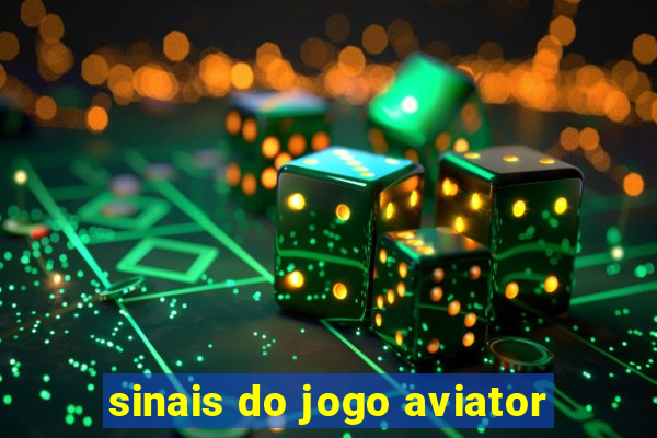 sinais do jogo aviator